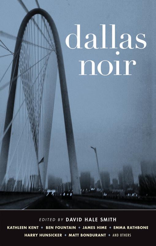 The cover of Dallas Noir, a new collection of fictional stories.