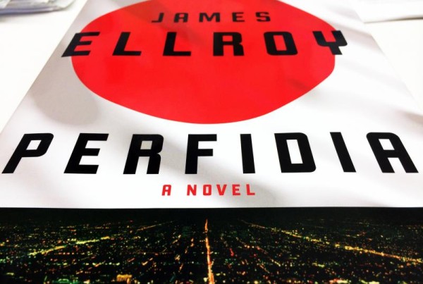 James Ellroy’s ‘Perfidia’ is a Noir Novel Without Good Guys