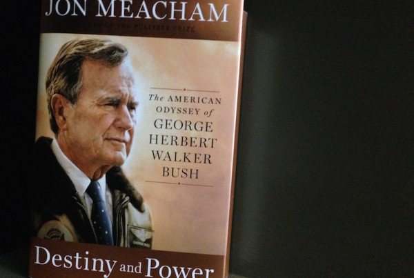 Author Jon Meacham on the Life and Times of Bush the Elder