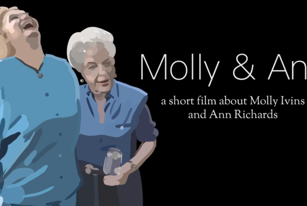 ‘Molly & Ann’ Highlights The Legacy Of Two Texas Political Juggernauts