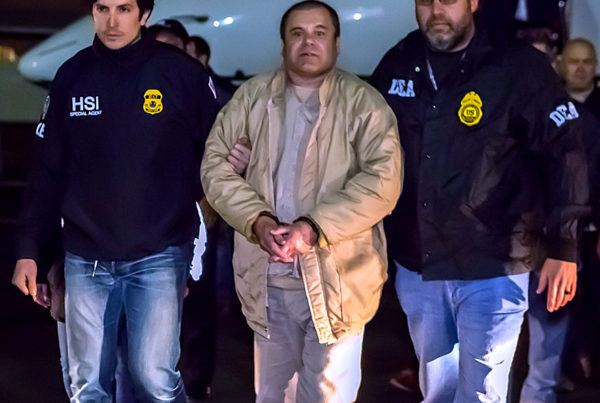 El Chapo’s Extradition To US, And Subsequent Sentence Of Life In Prison, Is Warning To Cartels