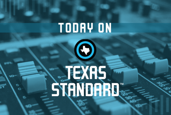 Texas Standard For September 3, 2021