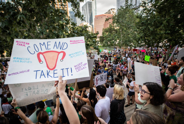Texans’ reactions to leaked Supreme Court abortion decision ranged from ‘horror’ to elation