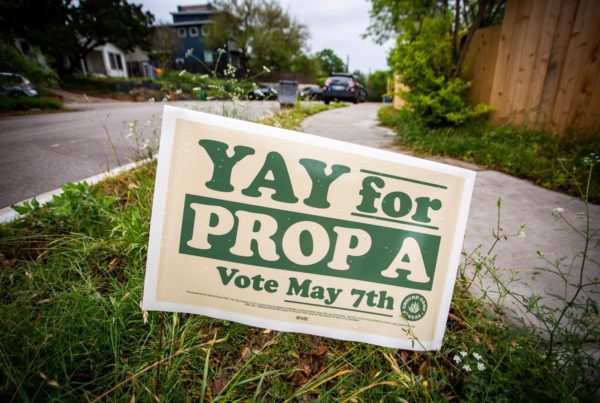 A yard sign that "Yay for Prop A, Vote May 7th"