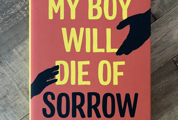 New memoir ‘My Boy Will Die of Sorrow’ aims to challenge how immigration is viewed in the U.S.