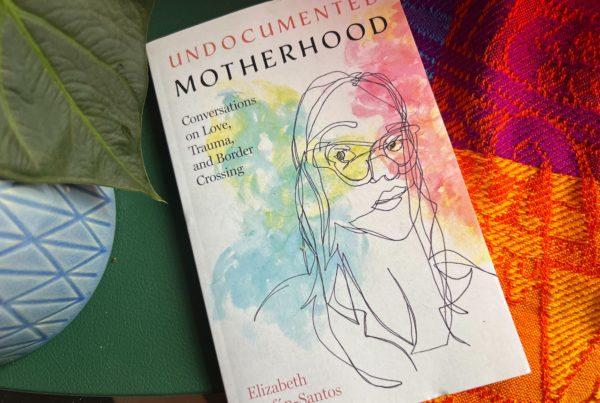 ‘Undocumented Motherhood’ explores family separation, challenges in healthcare access