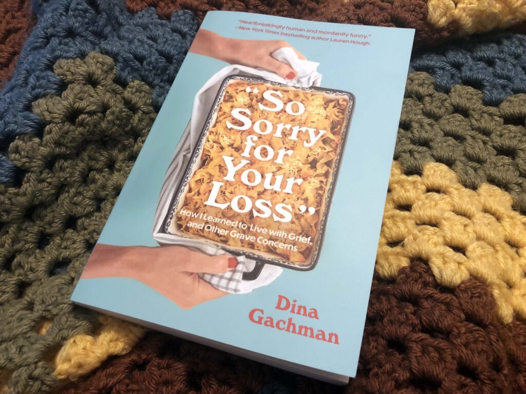 洋書 So Sorry for Your Loss: Dina Gachman IMG_6146-1024x768.jpg