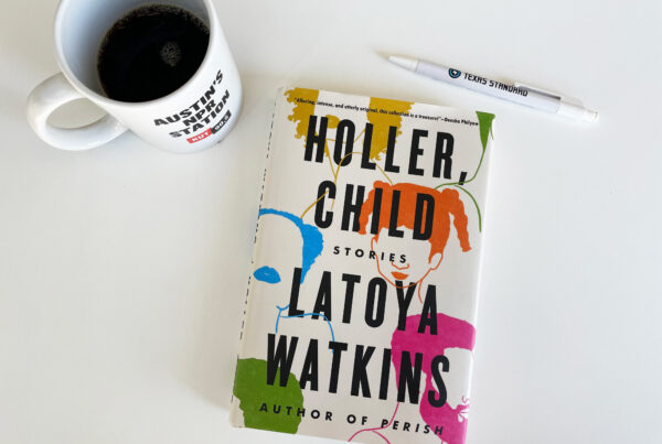Texas author LaToya Watkins pulls from her box of characters in ‘Holler, Child’