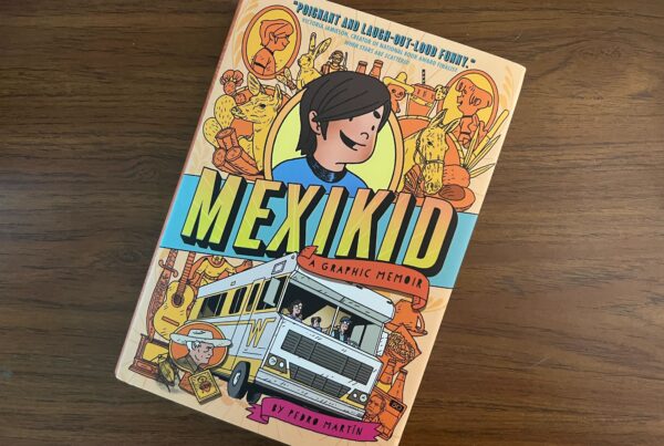 ‘Mexikid’ offers an illustrated view into a coming-of-age road trip story