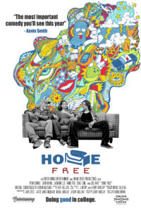 A poster image of the film "Home Free" shows two young men sitting on a couch with an older man -- there is a psychedelic graffiti image behind them.