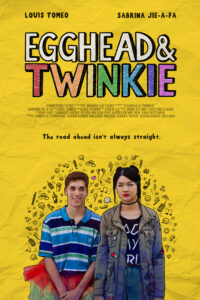 A poster image for "Egghead & Twinkie" shows two teens on a bright yellow background.