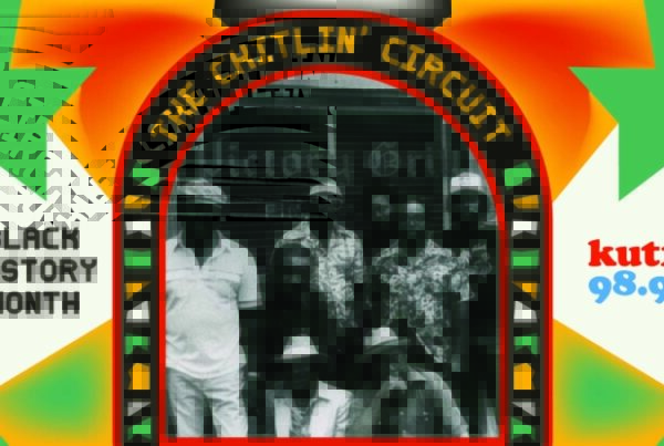 Black History Month Profile: The Austin Chitlin’ Circuit