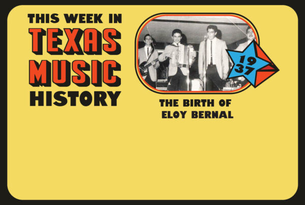 This week in Texas music history: Conjunto musician Eloy Bernal is born
