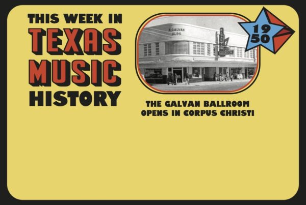 This week in Texas music history: The historic Galvan Ballroom opens up in Corpus Christi
