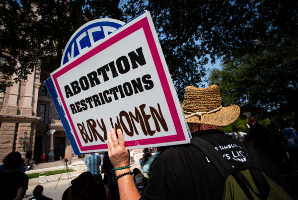 Series examines how Texas’ healthcare system has changed under the state’s abortion laws