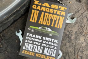 Cover of the book, Last Gangster in Austin
